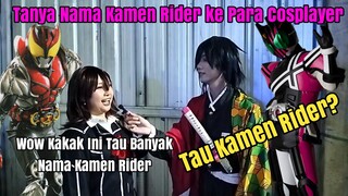 Wow Kakak Ini Tau Banyak Kamen Rider 😱😱 - Tanya Nama Kamen Rider ke Para Cosplayer di Event Part 4