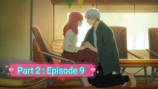 *PART 2* episode 9 - Yubisaki To R€nren (English Sub)