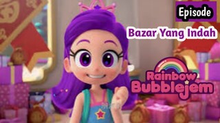 bubblegem episode Bazar Yang Indah