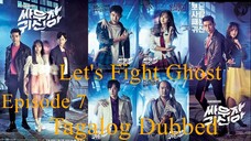 Let's Fight Ghost Episode 7 Tagalog dubbed