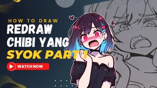 REDRAW CHIBI SYOK part 1😭🧐 || speed draw