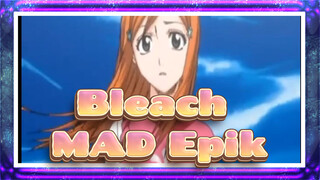 Bleach|[semangat yang benar]MAD Orisinil