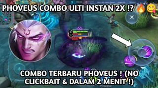 COMBO PHOVEUS TERBARU ! 🔥 LANGSUNG ULTI 2X?