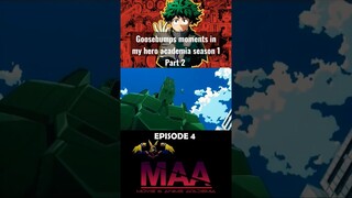 my hero academia Goosebumps moments in season 1 part 2 #shorts #anime #myheroacademia #animeedit