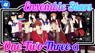 Ensemble Stars|【MMD】One・Two・Three +α【Group A+Group B】_B4