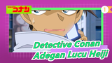 [Detective Conan] Adegan Lucu Heiji, Dan Shinichi, Kalian Berdua Sangat Cemburuan_1