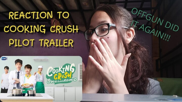 Cooking Crush อาหารเป็นยังไงครับหมอ | GMMTV 2023 | OFFGUN REACTION