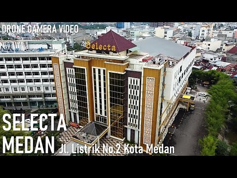 SELECTA  MEDAN  DRONE  VIDEO