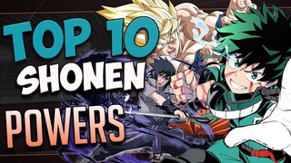 TOP 10 SHONEN POWERS ft.Oceaniz