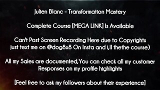 Julien Blanc  course - Transformation Mastery download