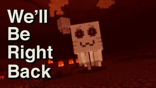 We'll Be Right Back Very Strange in Minecraft Compilation