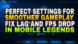 PERFECT SETTINGS FOR SMOOTHER GAMEPLAY IN MOBILE LEGENDS 2020 | FIX LAG AND FPS DROP | 100% SMOOTH