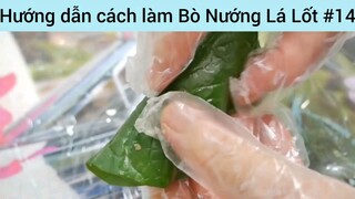 Hướng dẫn cách làm Bò Nướng Lá Lốt #14