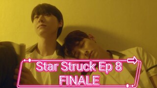 [Eng] Star.Struck Ep 8 Finale