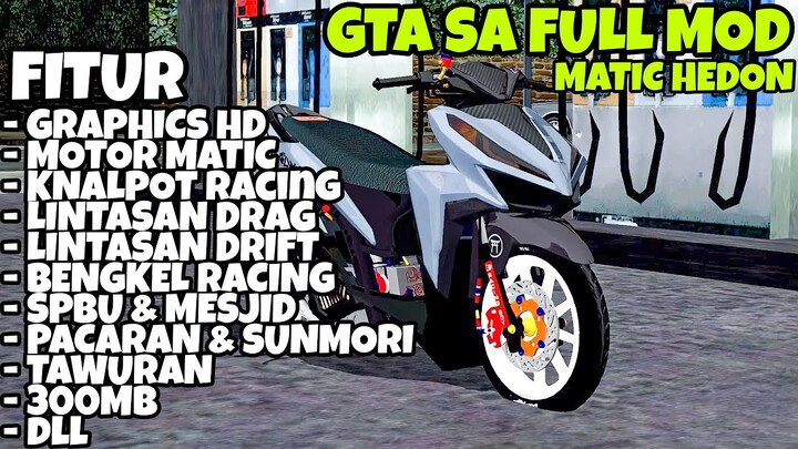 DOWNLOAD GTA SA FULL MOD MOTOR MATIC HEDON DRAG KEREN SIZE 300MB COCOK BUAT HP KENTANG RAM 2GB