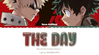 Porno Graffitti - The Day [Boku No Hero Academia Opening 1] | Lyrics (Kan|Rom|Fr)