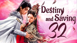 [IQIYI] EP32/40 Clash of the Titans - Destiny and Saving (2025)