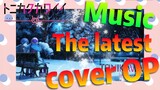 [Fly Me to the Moon]  Music |  The latest cover OP