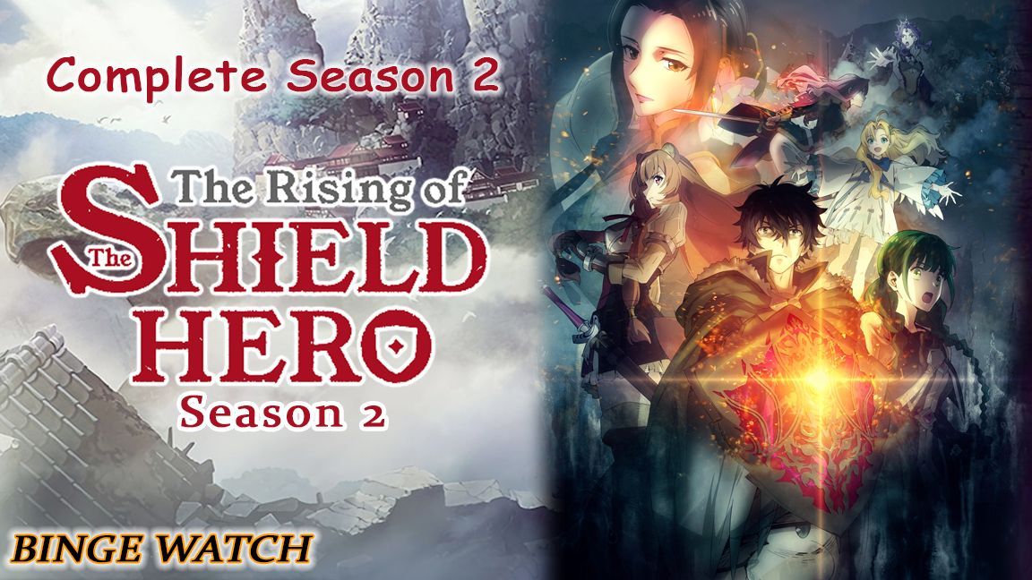 The Rising of the Shield Hero Season 2 A New Roar - Watch on