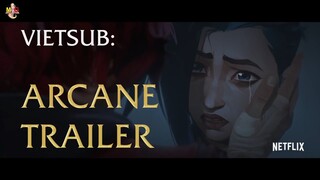 [Vietsub] Arcane: Trailer Chính Thức