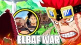 The War On ELBAF Luffy Vs Eustass Kid - One Piece