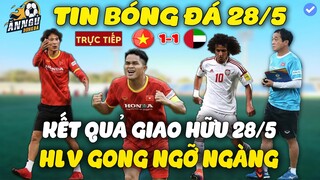 Kết Quả Giao Hữu 28/5, HLV Gong Oh Ky-un Ngỡ Ngàng Khi U23 Việt Nam Gây Sốc Trước U23 UAE