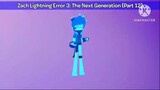 Zach Lightning Error 3: The Next Generation (Part 12)