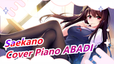 ♭ ABADI (Cover Piano) / Unggah Ulang | Saekano