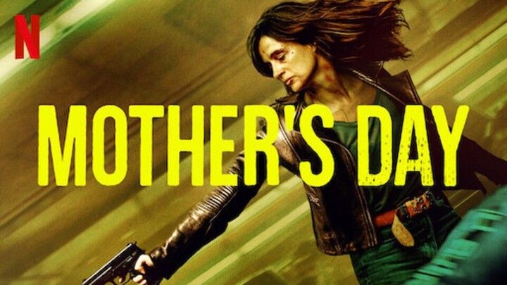 Mother's Day (2023) วันนี้แม่ต้องโหด