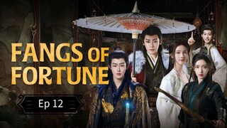 Fangs Of Fortune Episode 12