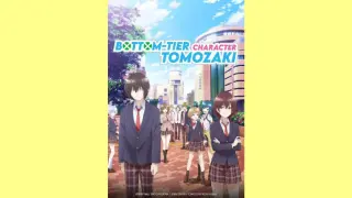 Bottom-tier Character Tomozaki Op 1