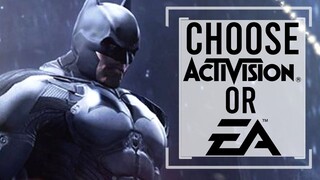 WB Games & Batman Games | EA or Activision who would do better?