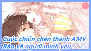 [Cuộc chiến chén thánh AMV] Người ta đều biết đó là ta phải bảo vệ người mình yêu_2