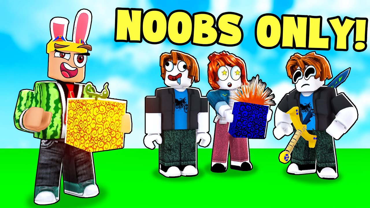 Only Noobs