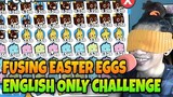 I fused An Easter Eggs And Here's What Happened | English Only Challenge | Pet Simulator X - Roblox