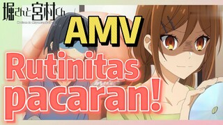 [Hori san to Miyamura kun] AMV |  Rutinitas pacaran!