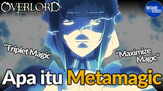 Metamagic, Formula Sihir Unik yang Cuma Ada di Overlord #MekanikOV