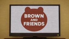 Brown và các bạn EP 16 [Sub Việt]