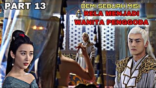 DEMI SEBUAH MISI RELA MENJADI WANITA PENGGODA - ALUR CERITA THE WORLD OF FANTASY PART 13