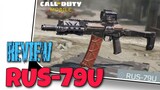 Giới thiệu súng RUS-79U trong game call of duty mobile vn | Review RUS-79U | review rus79u | rus79u