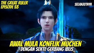 THE GREAT RULER EPISODE 53 SELANJUTNYA