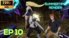 Ep 10 Summertime Render [SUB INDO] REUPLOAD