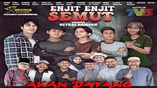 Enjit Enjit Semut (2023) Full