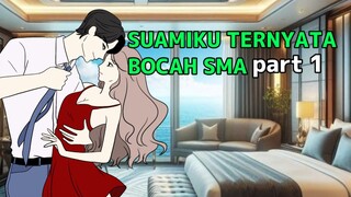 SUAMIKU TERNYATA BOCAH SMA part 1 - animasi sekolah ( percintaan) - tombo ngelu