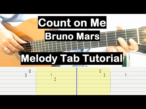 Bruno Mars Count On Me Guitar Lesson Melody Tab Tutorial Guitar Lessons For Beginners Bilibili