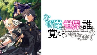 Naze Boku no Sekai wo Daremo Oboeteinai no ka?EP 3 [Sub Indo]