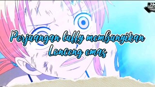 Perjuangan Luffy membunyikan Lonceng emas