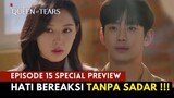 Queen Of Tears Episode 15 Preview  | Hae-in Menemui Hyun-woo Di Penjara⁉️Kim Soo-Hyun x Kim Ji-Won