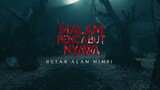 KEREN! BEGINI PROSES BIKIN SET HUTAN ALAM MIMPI DI FILM MALAM PENCABUT NYAWA! | Behind The Scene