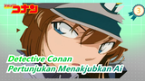 [Detective Conan] Adegan Pertunjukan Menakjubkan Ai_3